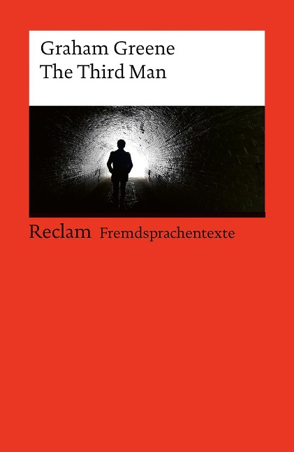 The Third Man: [Fremdsprachentexte] - Englischer Text mit deutschen Worterklärungen. Niveau B2-C1 (GER)- Greene, Graham - 14145