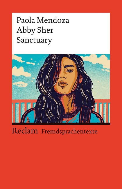 Sanctuary. Englischer Text mit deutschen Worterklärungen. Niveau B1-B2 (GER): Mendoza, Paola; Sher, Abby - Originalversion; Erläuterungen; Literaturhinweise - 14500
