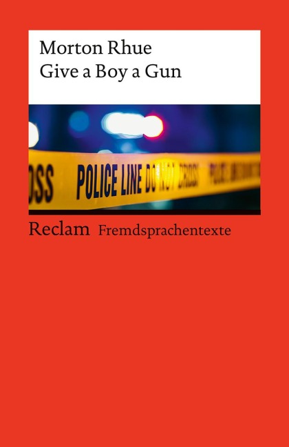 Give a Boy a Gun: [Fremdsprachentexte] - Englischer Text mit deutschen Worterklärungen. B2 (GER) - Rhue, Morton - Englisch-Lektüre mit Erläuterungen - 14529