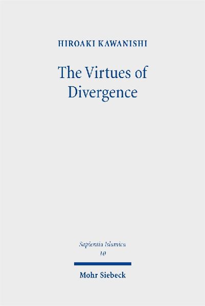The Virtues of Divergence: 'Abd al-Ghani al-Nabulusi's Sufi Reception of al-'Aqida al-Sanusiyya