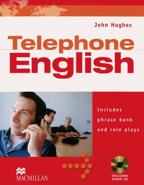 Telephone English: Includes phrase bank and role plays