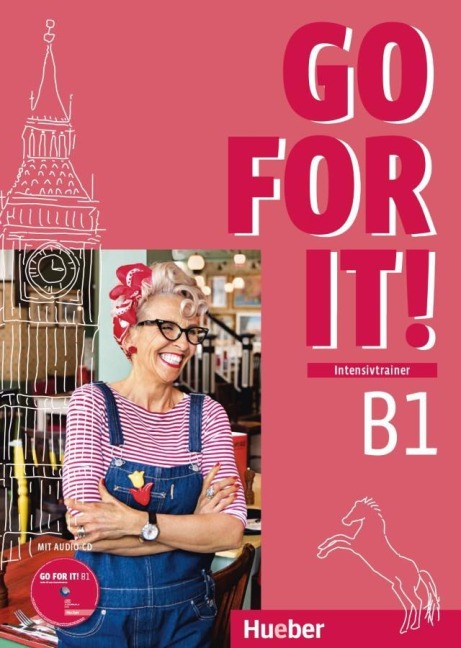Go for it! B1. Intensivtrainer mit Audio-CD: Englisch / Intensivtrainer mit Audio-CD