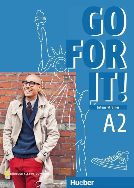 Go for it! A2: Englisch / Intensivtrainer mit Audios online