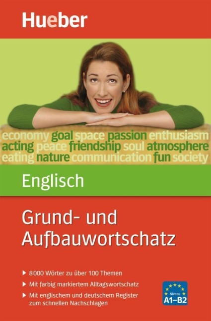 Grund- und Aufbauwortschatz Englisch: 8 000 Wörter zu über 100 Themen