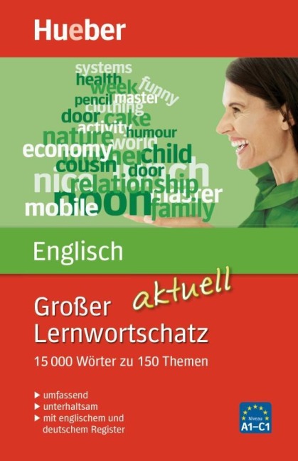 Großer Lernwortschatz Englisch aktuell: 15.000 Wörter zu 150 Themen - aktualisierte Ausgabe / Buch