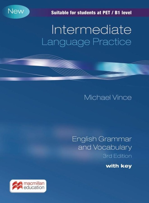 Intermediate Language Practice: 3rd Edition (2010) / Student's Book with Key + Code