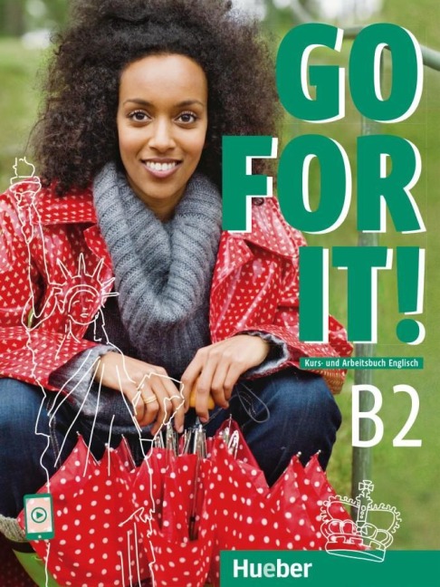 Go for it! B2.  Kursbuch + Arbeitsbuch mit Audios online: Englisch