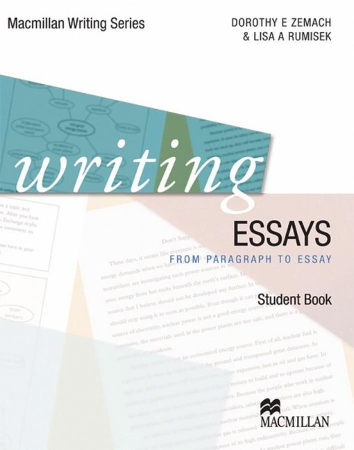 Writing Essays. Student's Book: From sentence to paragraph