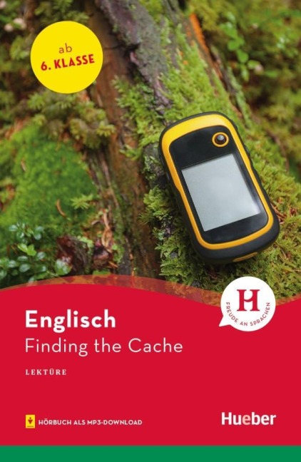 Finding the Cache. Lektüre mit Audios online: Englisch / Lektüre mit Audios online