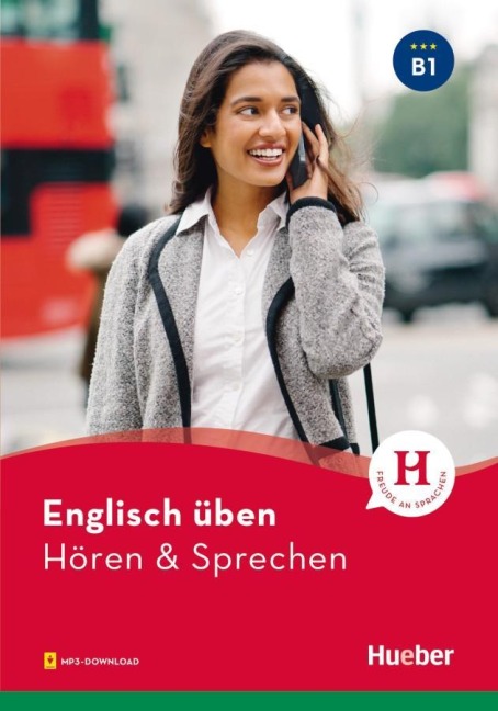 Englisch üben - Hören & Sprechen B1: Buch mit Audios online