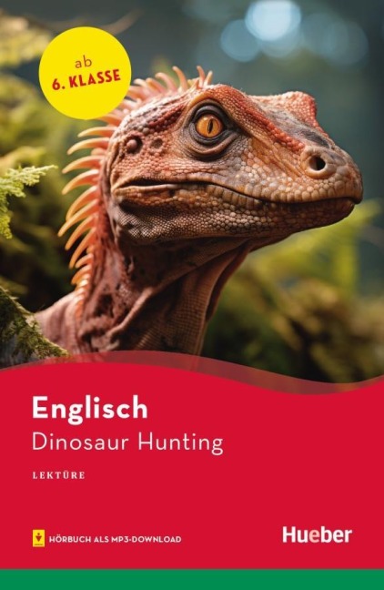Dinosaur Hunting: Englisch / Lektüre mit Audios online