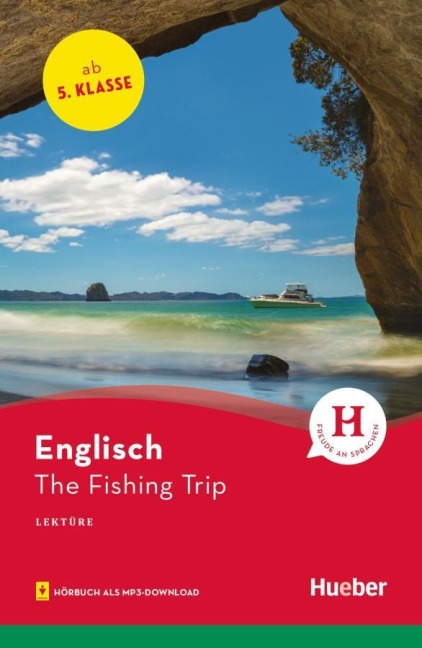 The Fishing Trip: Englisch / Lektüre mit Audios online