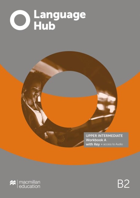Language Hub Split edition. Upper-intermediate A / Workbook with Key: Upper-intermediate A / Workbook with Key
