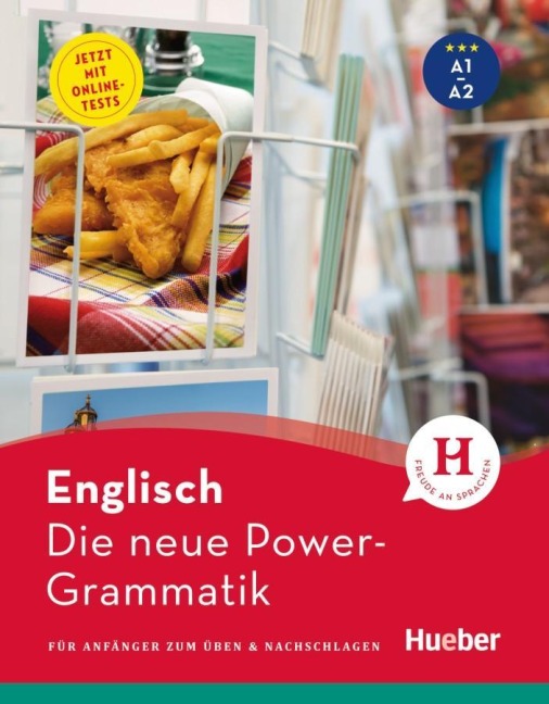 Die neue Power-Grammatik Englisch: Für Anfänger zum Üben & Nachschlagen / Buch mit Online-Tests