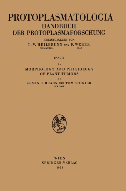 Morphology and Physiology of Plant Tumors: Pathologie des Protoplasmas