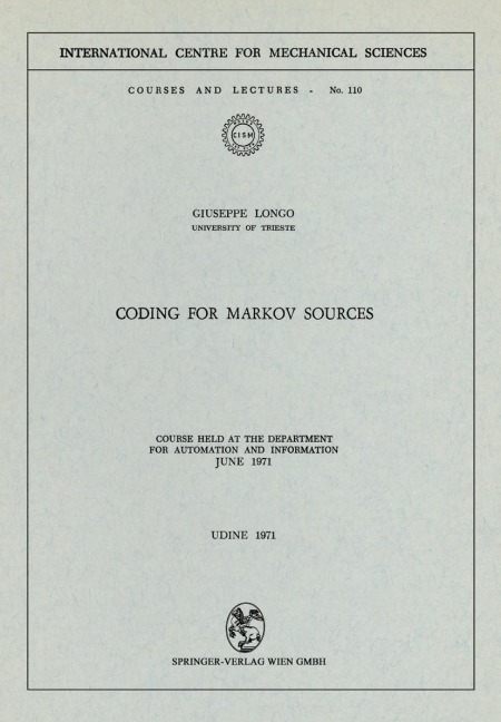 Coding for Markov Sources: Course Held at the Department for Automation and Information June 1971