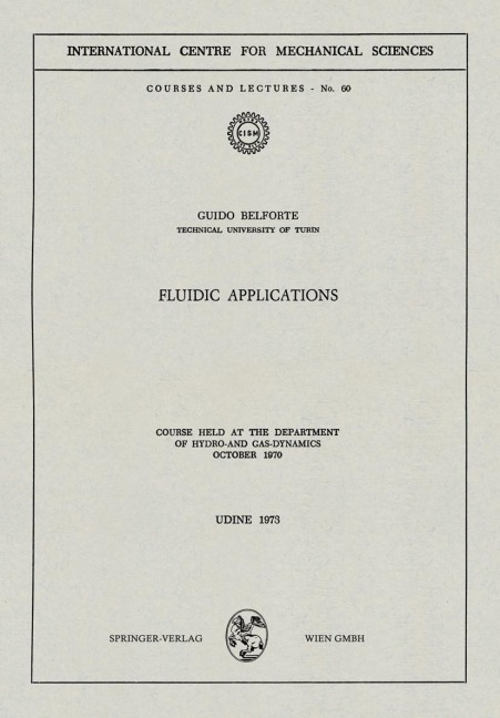 Fluidic Applications: Course held at the Department of Hydro- and Gas-Dynamics, October 1970