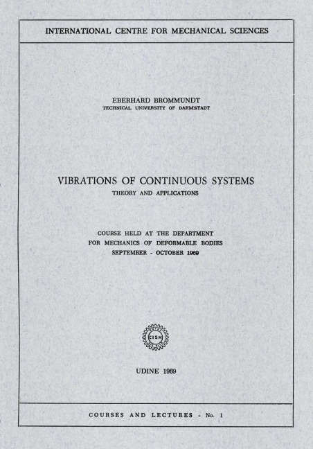 Vibrations of Continuous Systems: Theory and Applications