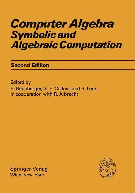Computer Algebra: Symbolic and Algebraic Computation
