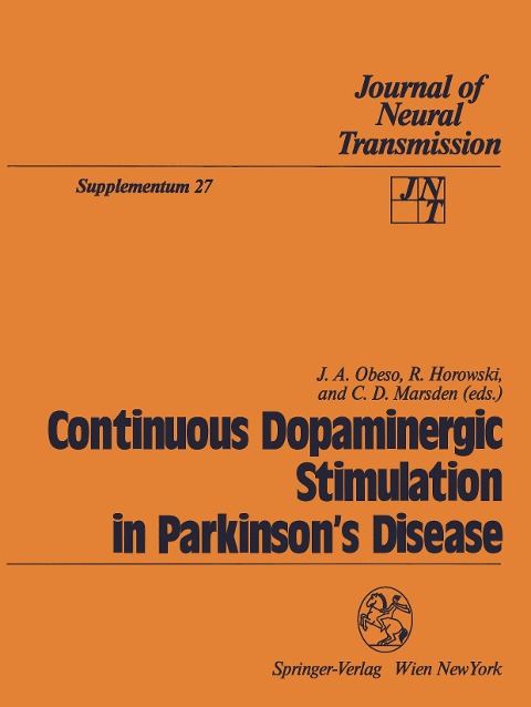 Continuous Dopaminergic Stimulation in Parkinsons Disease: Proceedings of the Workshop in Alicante, Spain, September 22-24, 1986