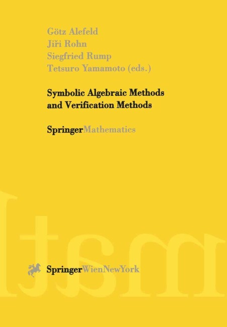 Symbolic Algebraic Methods and Verification Methods