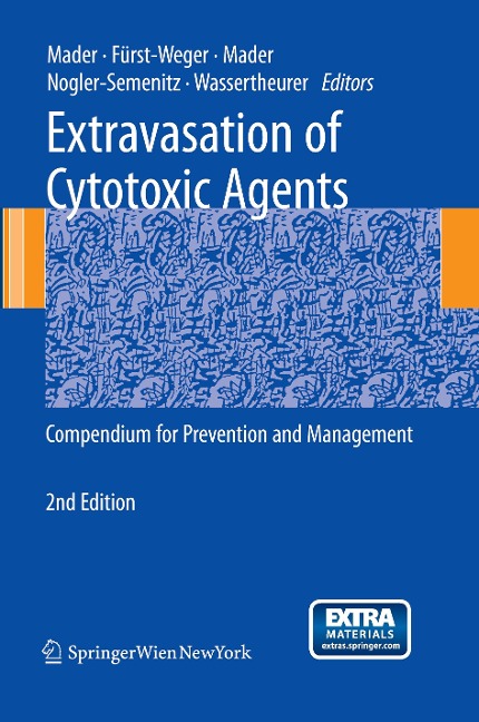 Extravasation of Cytotoxic Agents: Compendium for Prevention and Management