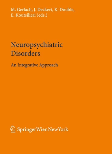 Neuropsychiatric Disorders An Integrative Approach