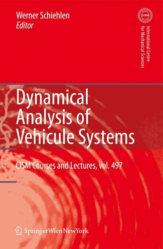 Dynamical Analysis of Vehicle Systems Theoretical Foundations and Advanced Applications