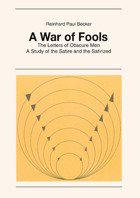 A War of Fools: The Letters of Obscure Men- A Study of the Satire and the Satirized