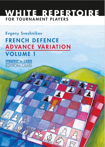 French Defence Advance Variation Volume 1 -- the Basic Course