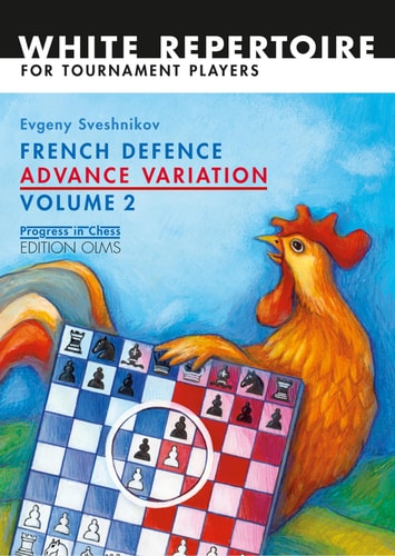 French Defence Advance Vol.2: Advance Variation Volume 2 (French Defence Advance Series)