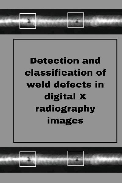 Perception of weld defects in digital X radiography images