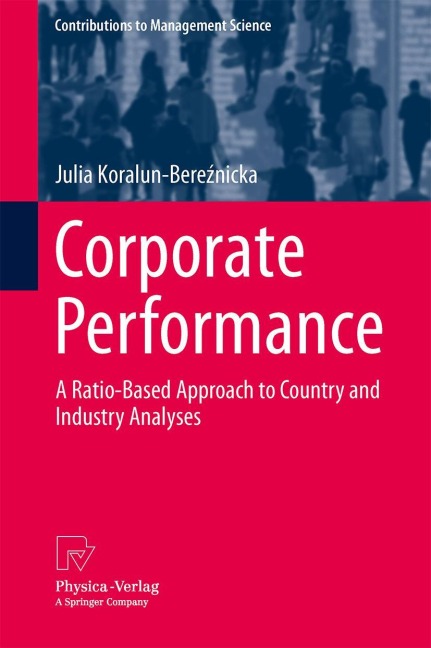 Corporate Performance: A Ratio-Based Approach to Country and Industry Analyses