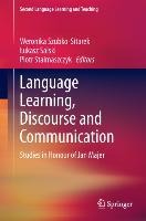 Language Learning, Discourse and Communication: Studies in Honour of Jan Majer