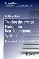 Tackling the Inverse Problem for Non-Autonomous Systems: Application to the Life Sciences