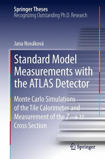 Standard Model Measurements with the ATLAS Detector: Monte Carlo Simulations of the Tile Calorimeter and Measurement of the Z ¿ ¿ ¿ Cross Section
