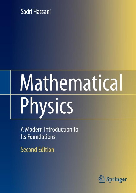 Mathematical Physics: A Modern Introduction to Its Foundations