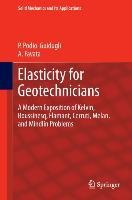 Elasticity for Geotechnicians: A Modern Exposition of Kelvin, Boussinesq, Flamant, Cerruti, Melan, and Mindlin Problems