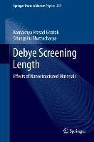 Debye Screening Length: Effects of Nanostructured Materials