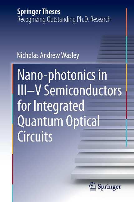 Nano-photonics in III-V Semiconductors for Integrated Quantum Optical Circuits