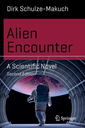 Alien Encounter A Scientific Novel