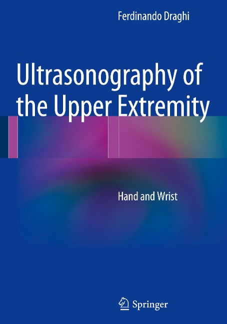 Ultrasonography of the Upper Extremity: Hand and Wrist
