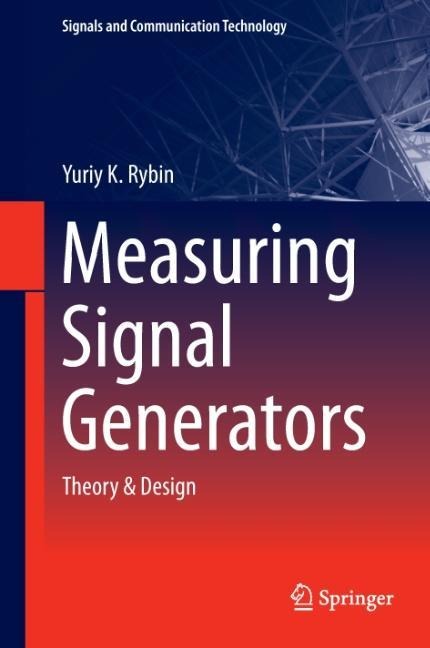 Measuring Signal Generators: Theory & Design