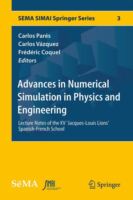 Advances in Numerical Simulation in Physics and Engineering: Lecture Notes of the XV Jacques-Louis Lions Spanish-French School