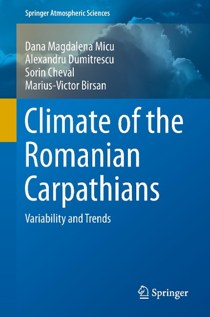 Climate of the Romanian Carpathians: Variability and Trends