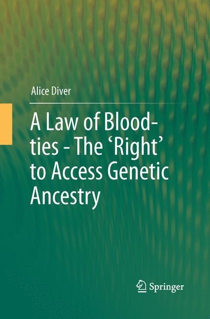 A Law of Blood-ties - The Right to Access Genetic Ancestry