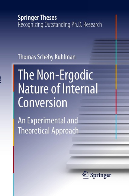 The Non-Ergodic Nature of Internal Conversion: An Experimental and Theoretical Approach