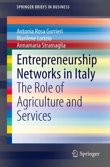 Entrepreneurship Networks in Italy: The Role of Agriculture and Services