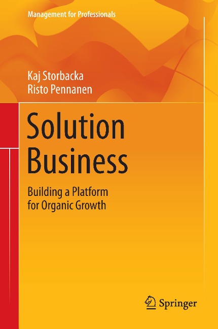Solution Business: Building a Platform for Organic Growth