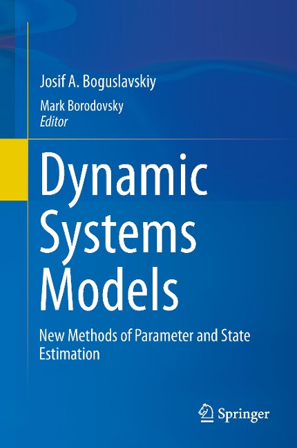Dynamic Systems Models: New Methods of Parameter and State Estimation